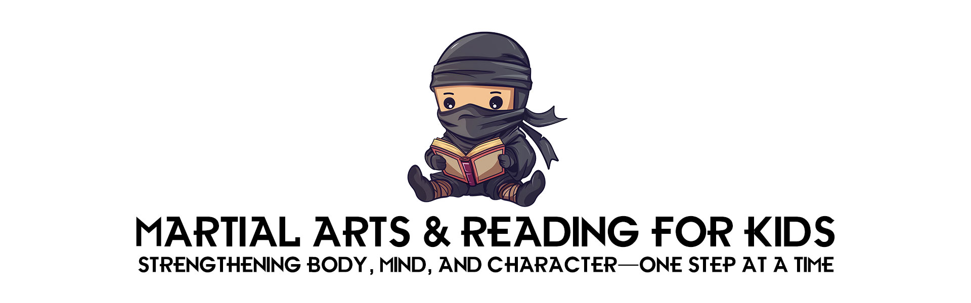 Martial Arts & Reading for Kids<br />
Strengthening Body, Mind, and Character—One Step at a Time